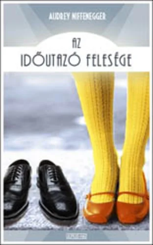 AZ IDŐUTAZÓ FELESÉGE