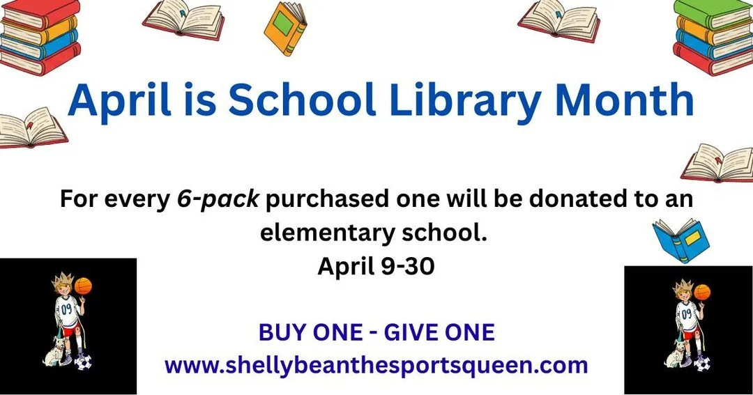 Purchase a 6-pack of Shelly Bean the Sports Queen and one will be donated to a local elementary school in support of #schoollibrarymonth