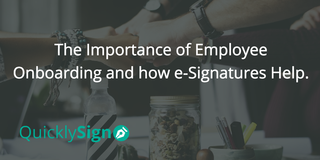 The Importance of Employee Onboarding and how e-Signatures Help.png