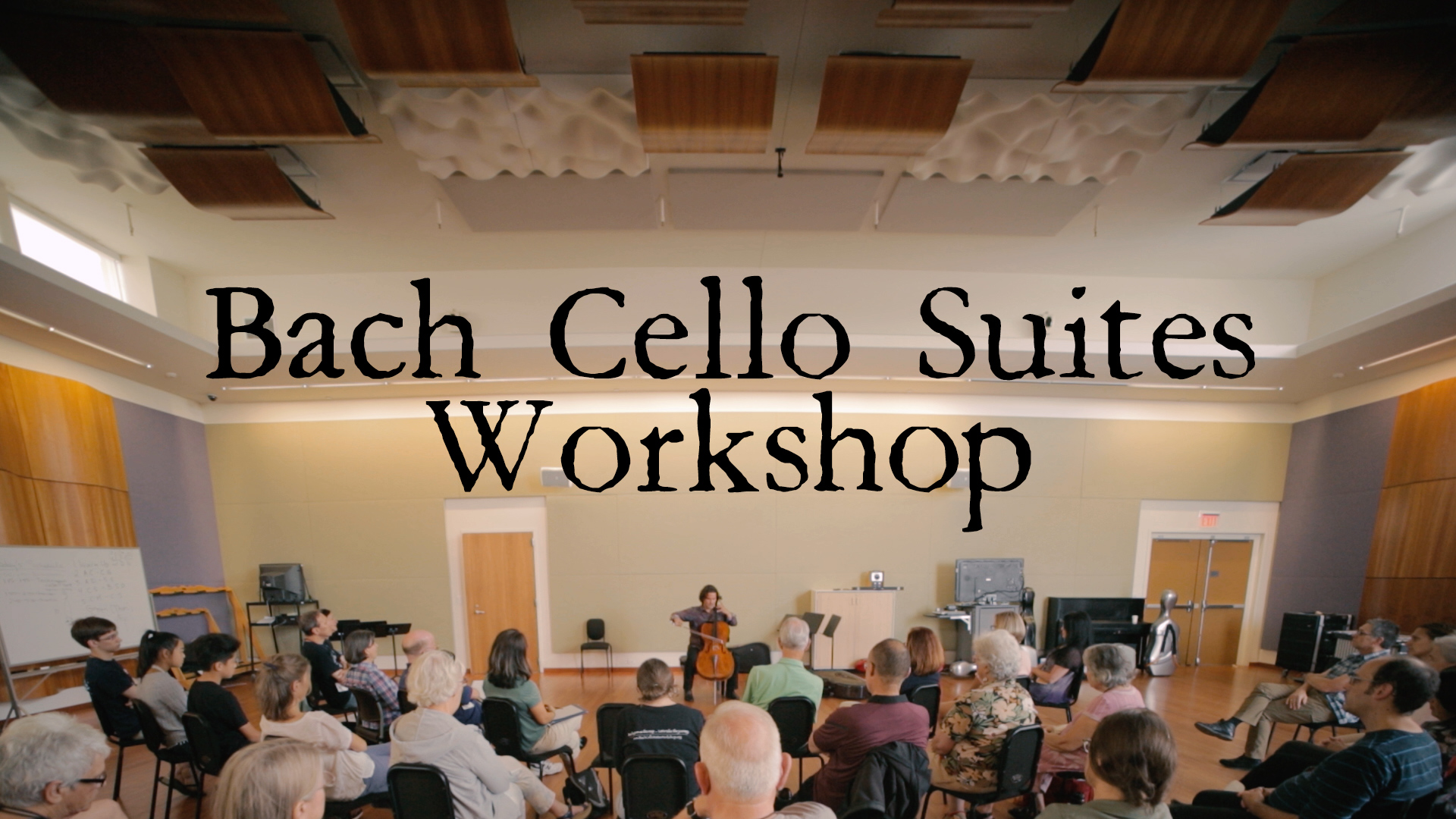 Bach Cello Suites Workshop, Faculty Feature, Camera, Edit 2018