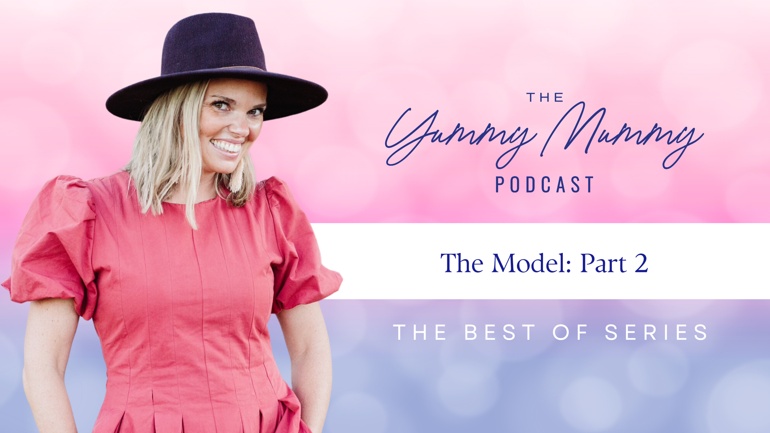 The Best Of Series | The Model: Part 2