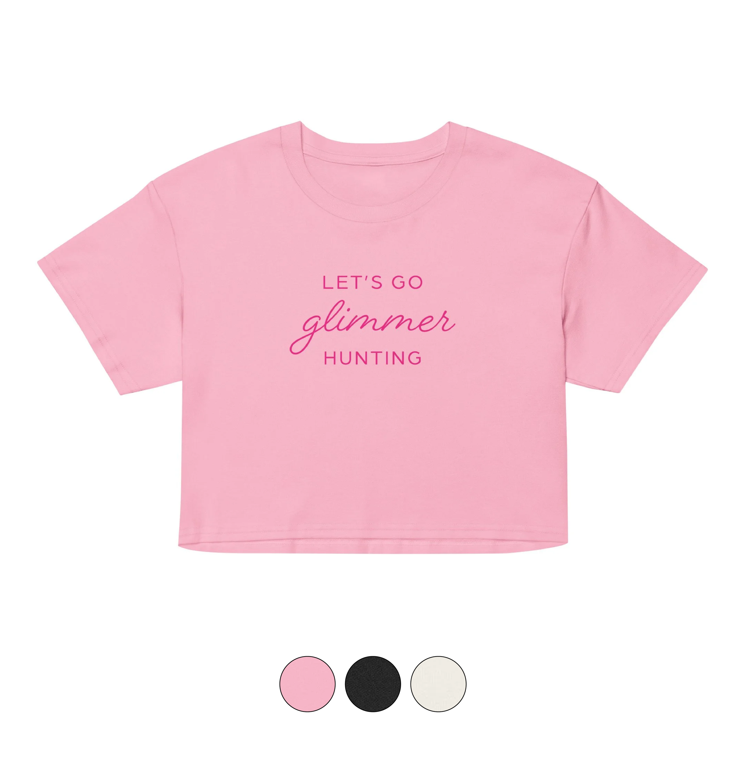 Let's Go Glimmer Hunting Crop Top
