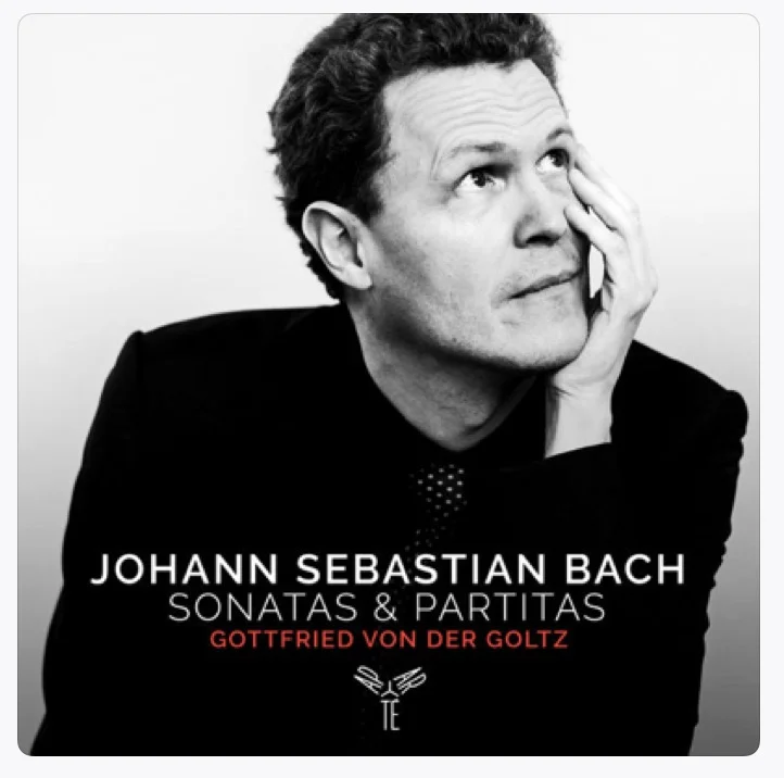 J.S. Bach: Sonatas and Partitas - von der Goltz