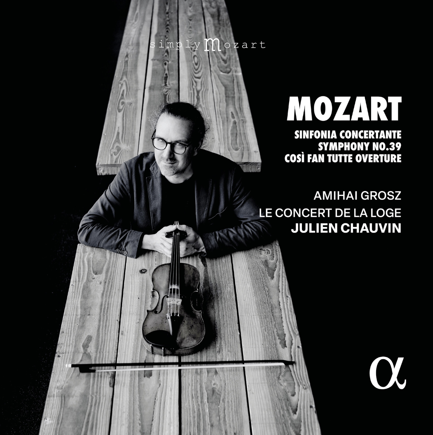 Simply Mozart: Sinfonia concertante, Overture, and Symphony