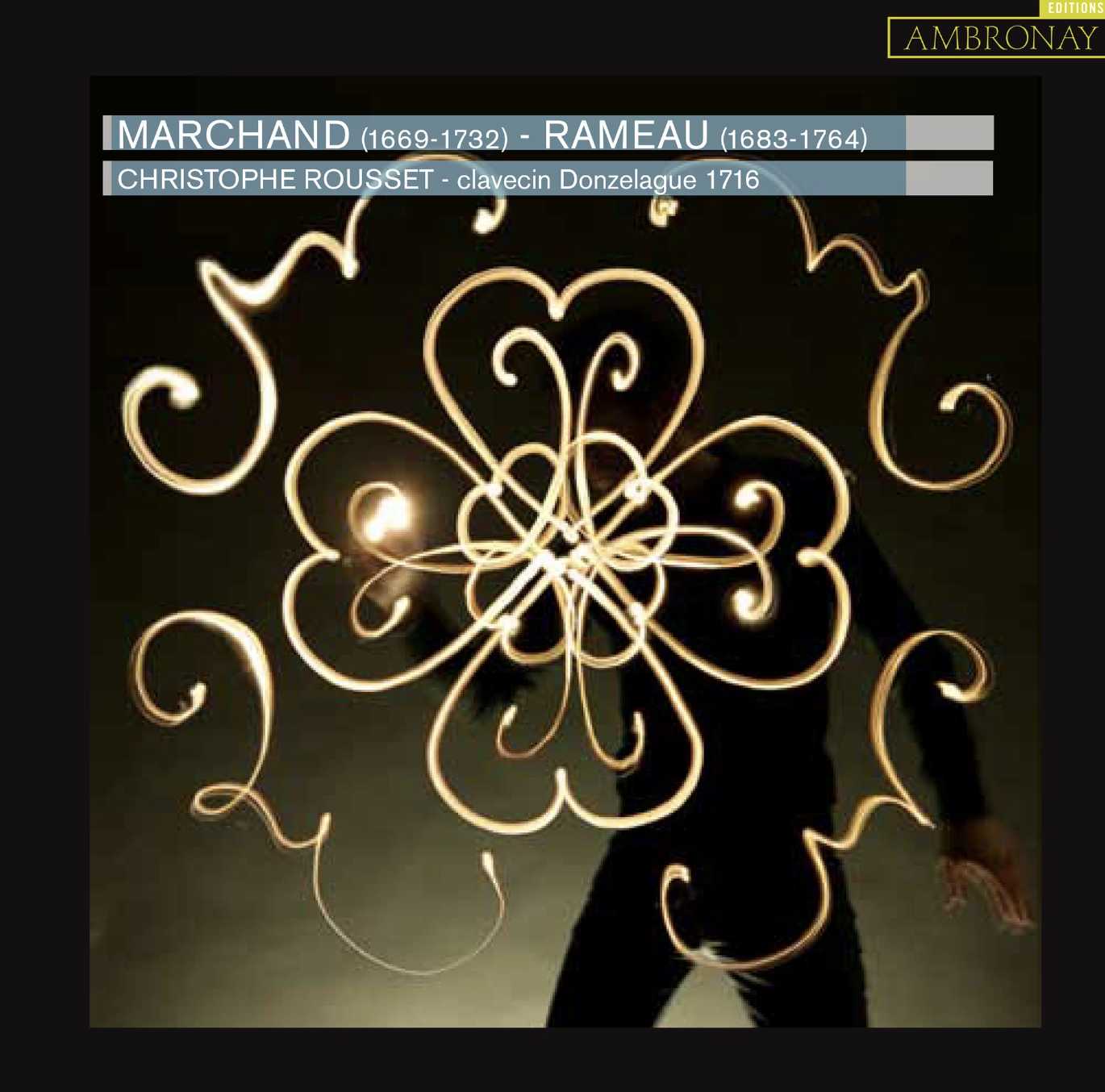 Marchand (and Rameau): Œuvres pour clavecin • Rousset