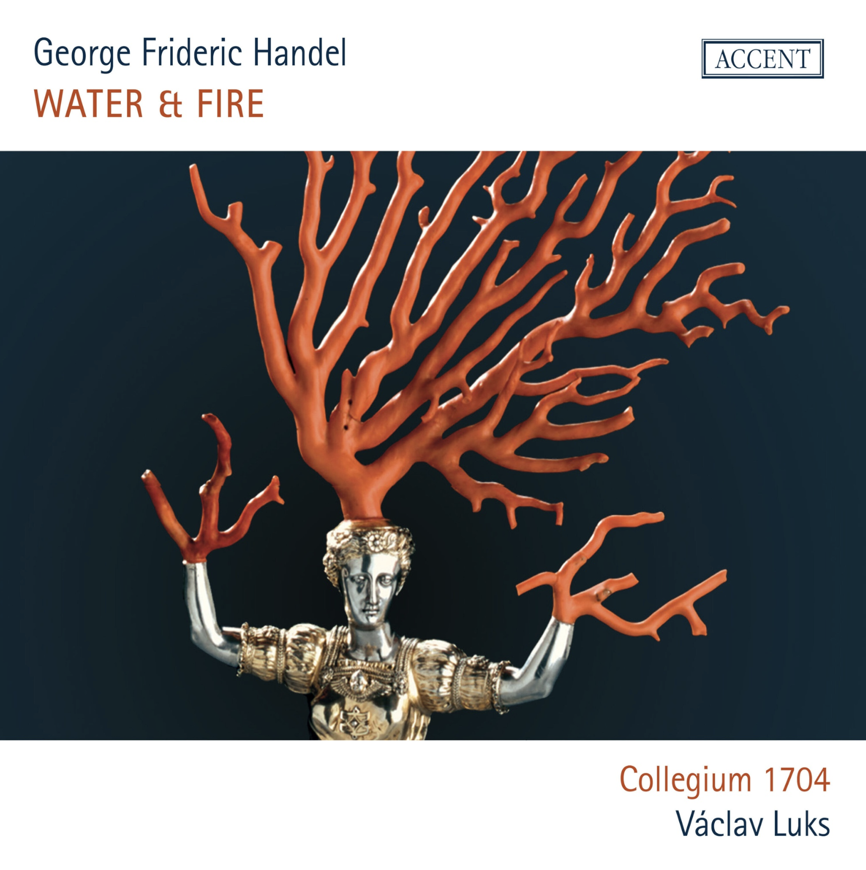 Handel - Water and Fire • Collegium 1704