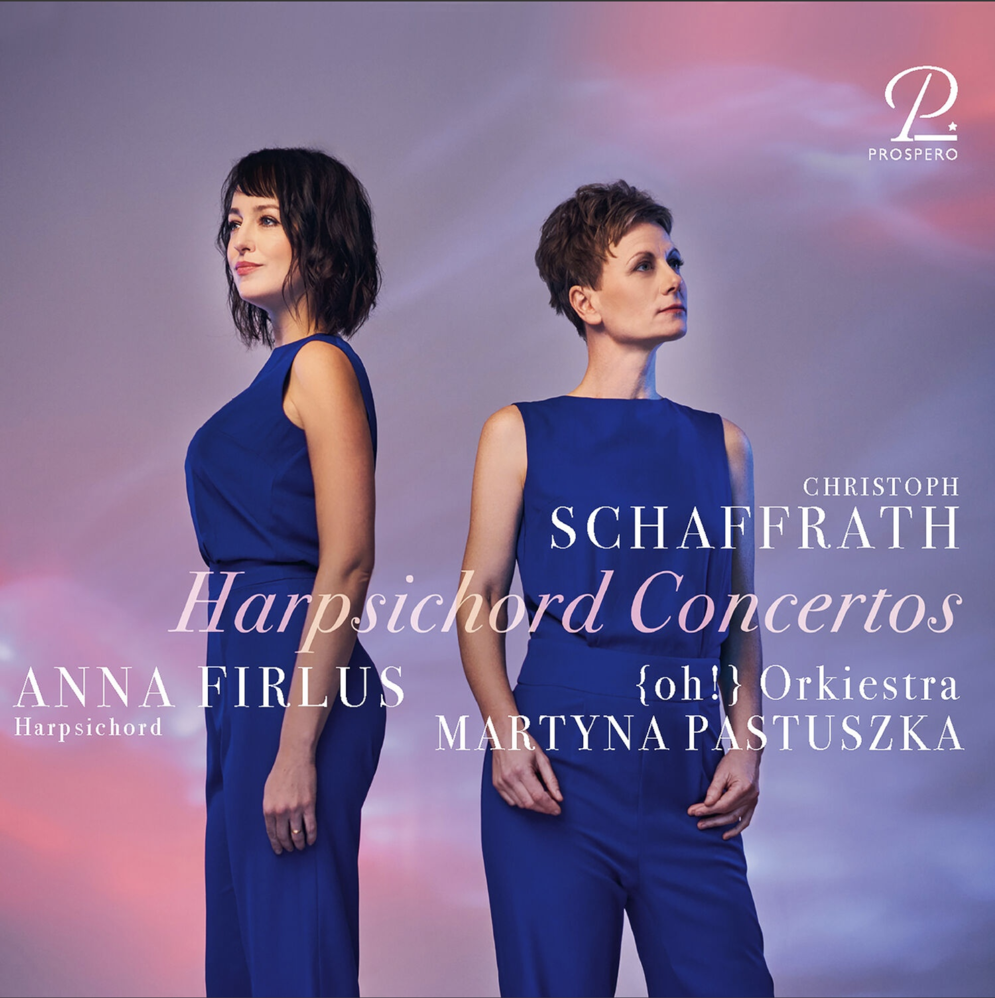 Schaffrath: Harpsichord Concertos • Anna Firlus
