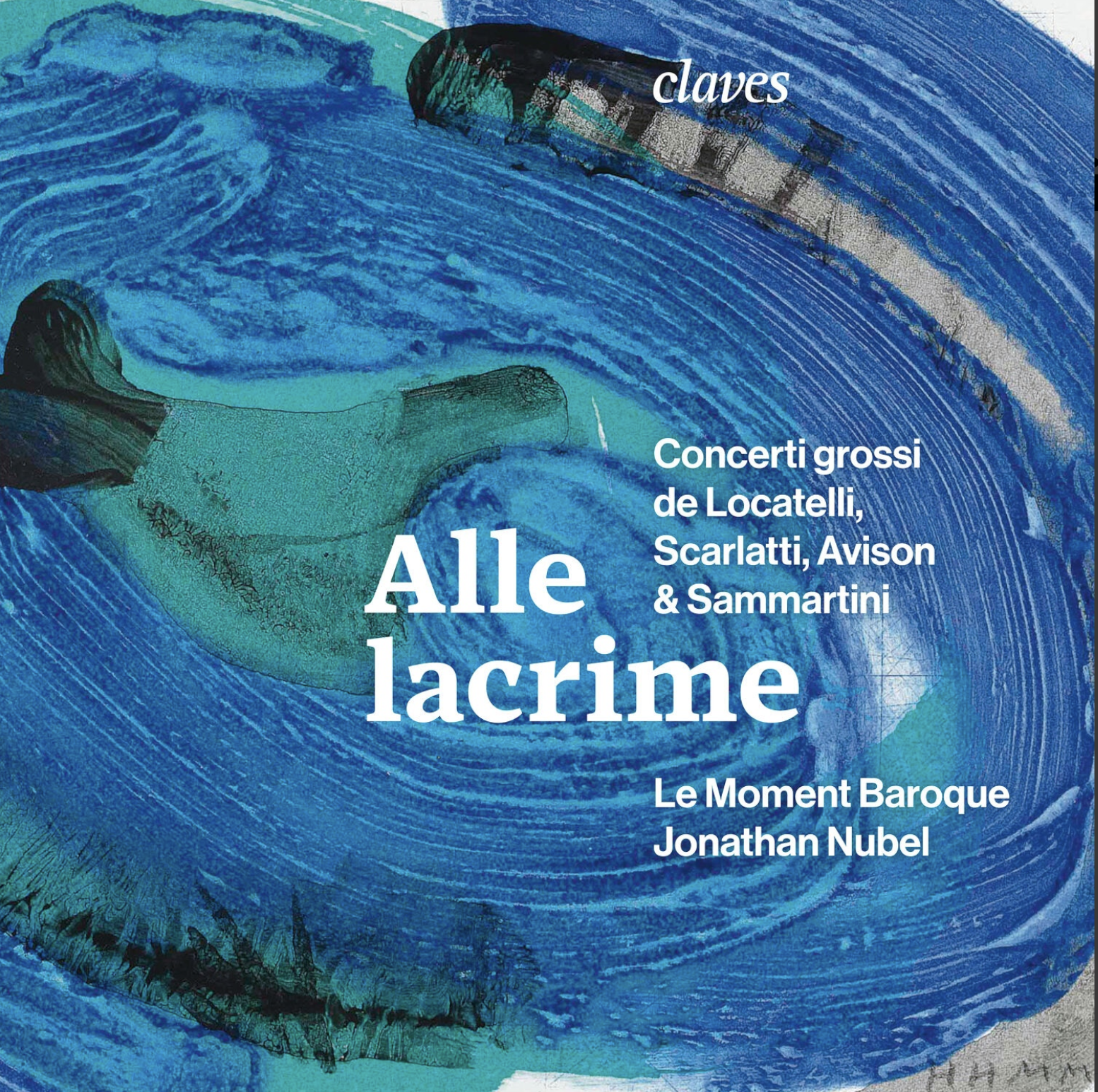 Alle lacrime - Concerti Grossi • Le Moment Baroque