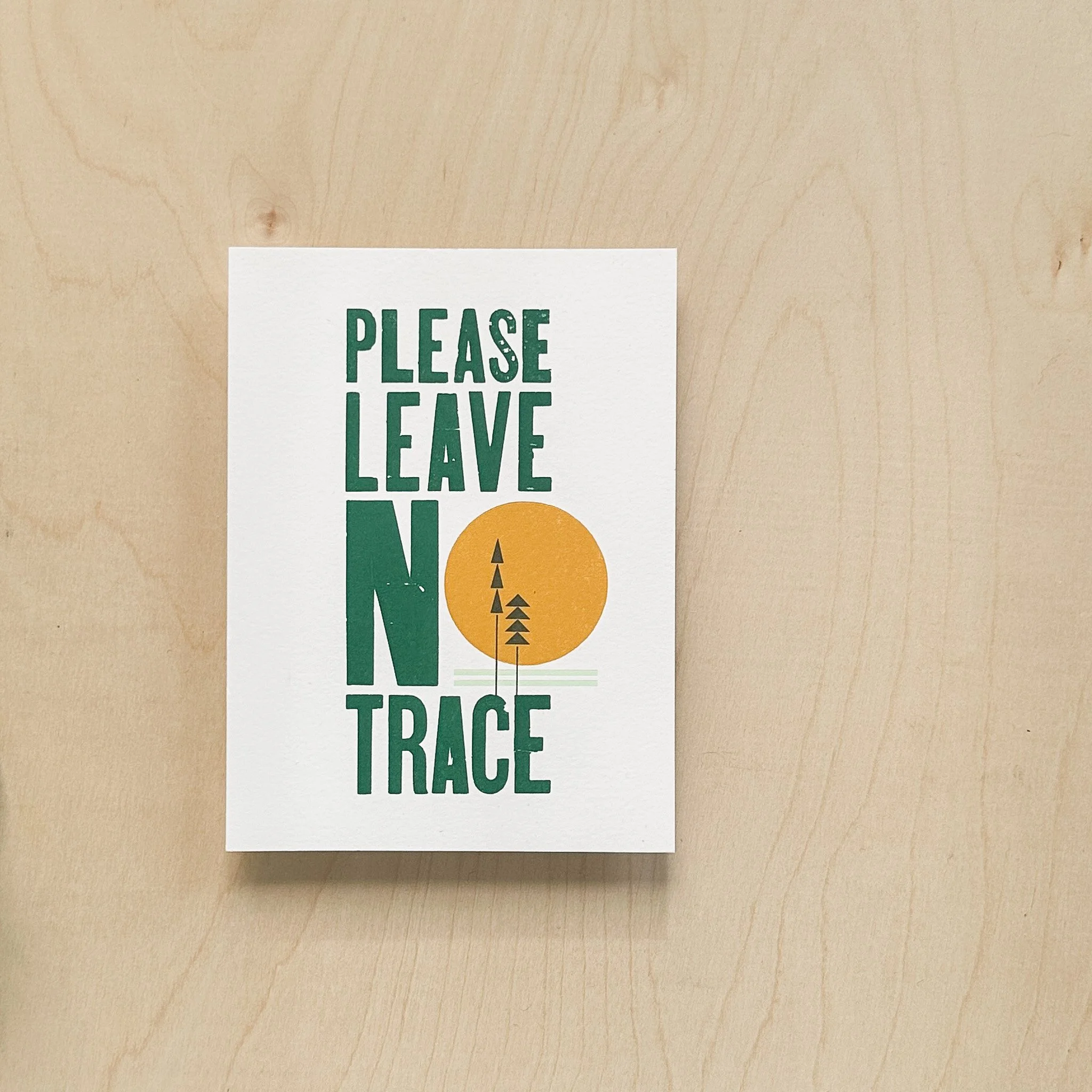 6 x 8" Please Leave No Trace Print SECONDS 01