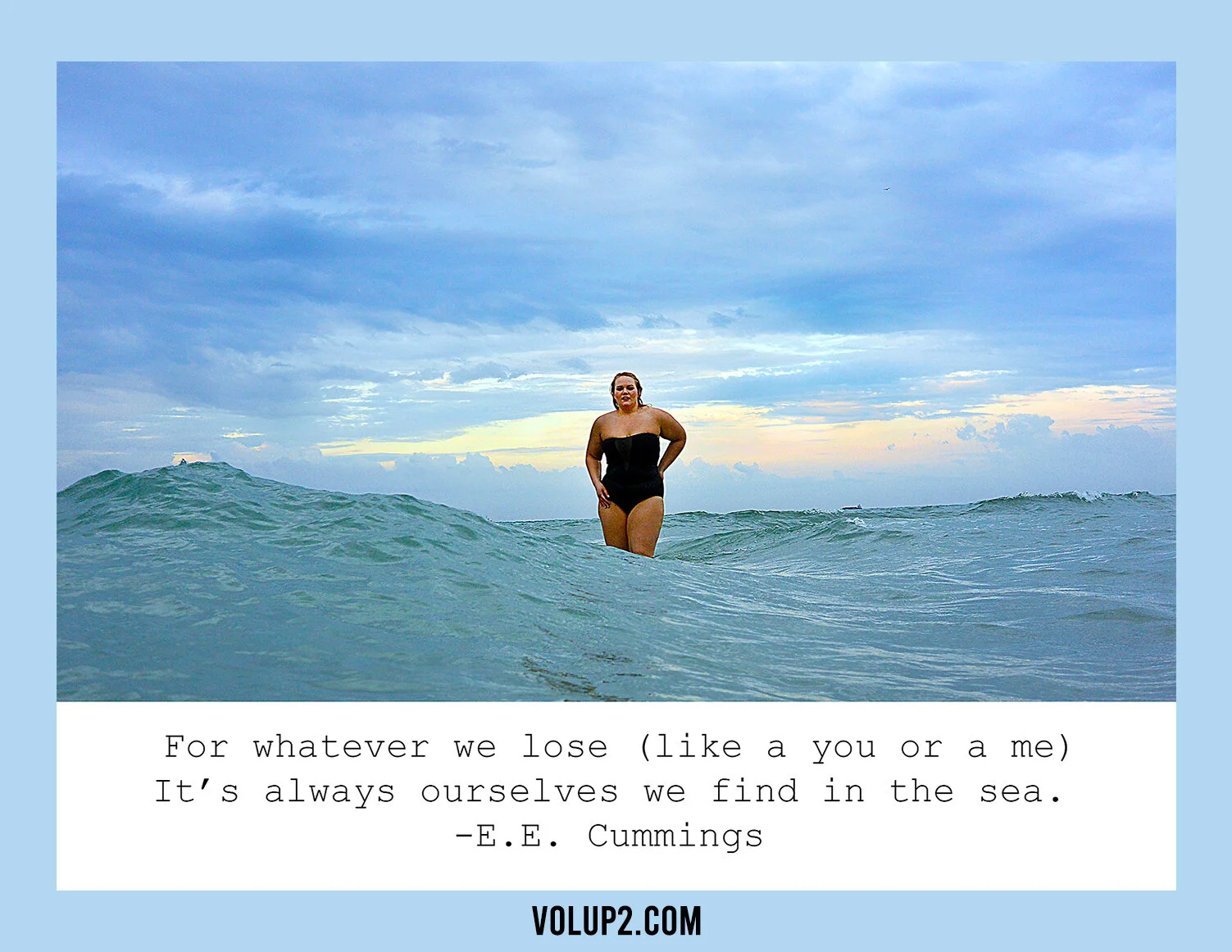 It's Always Ourselves We Find in the Sea    Photos by Velvet d'Amour