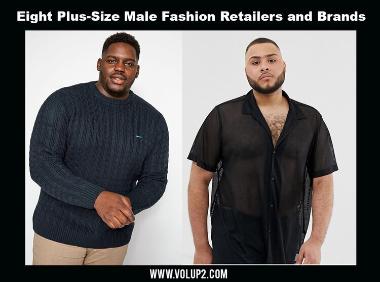 Eight Plus-Size Male Fashion Retailers and Brands by Banks Translated by Jordan Riviere VOL•UP•2