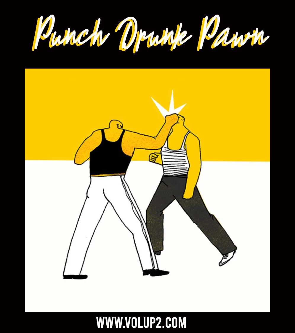Punch Drunk Pawn by Trinity Esohe