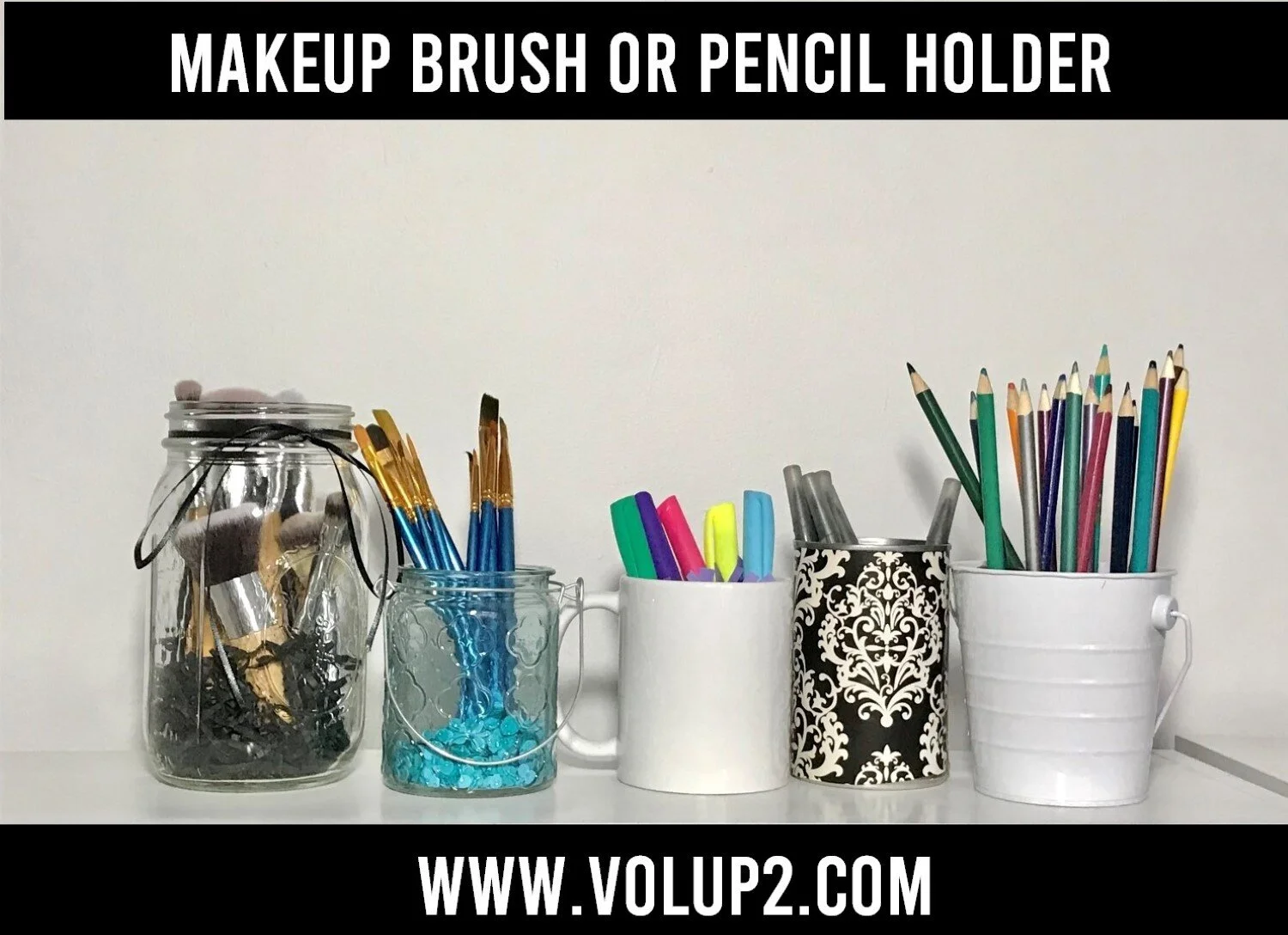 Makeup Brush or Pencil Holder by Gabrielle McLean