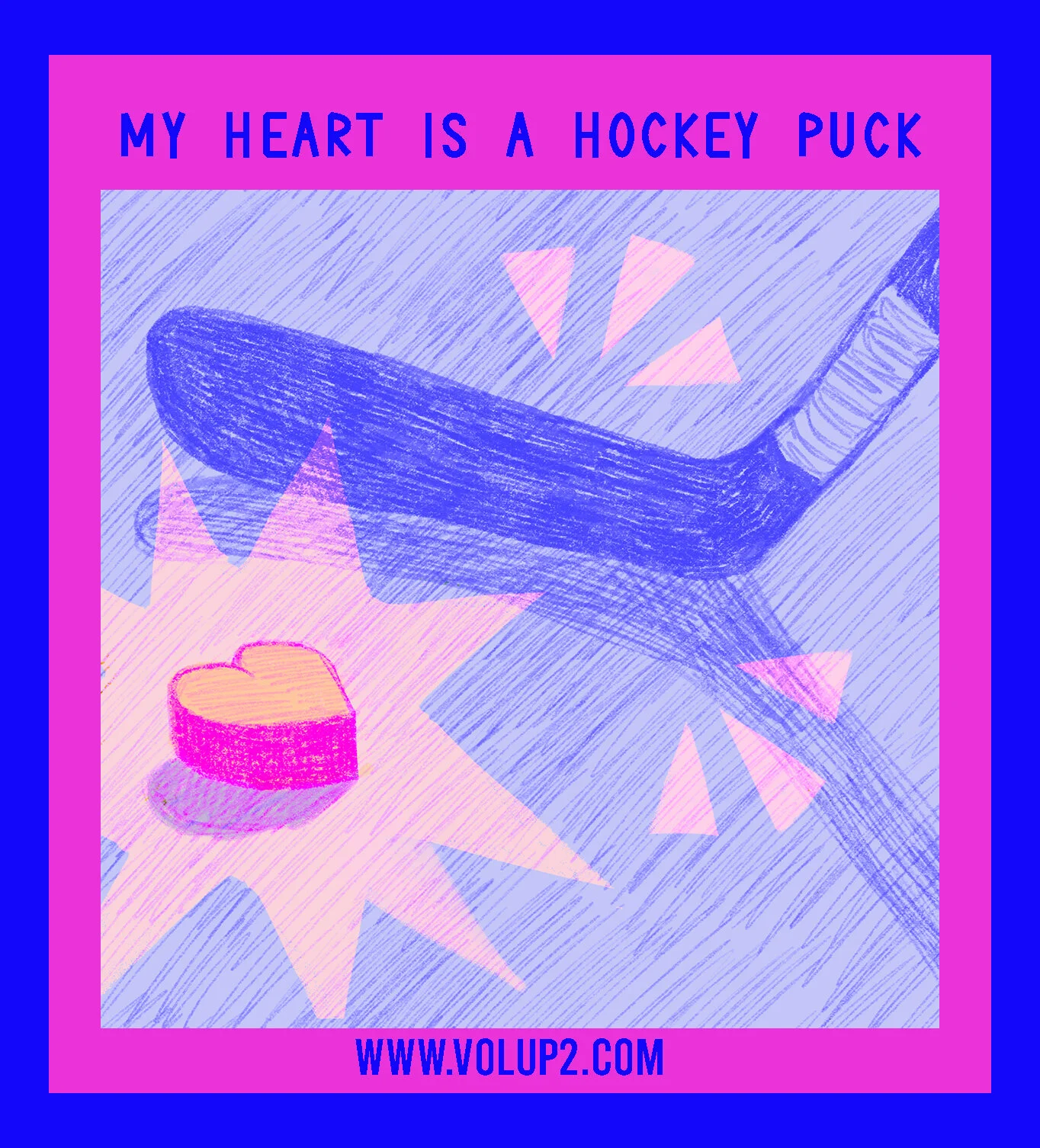 My Heart is a Hockey Puck  by Madison Murray 