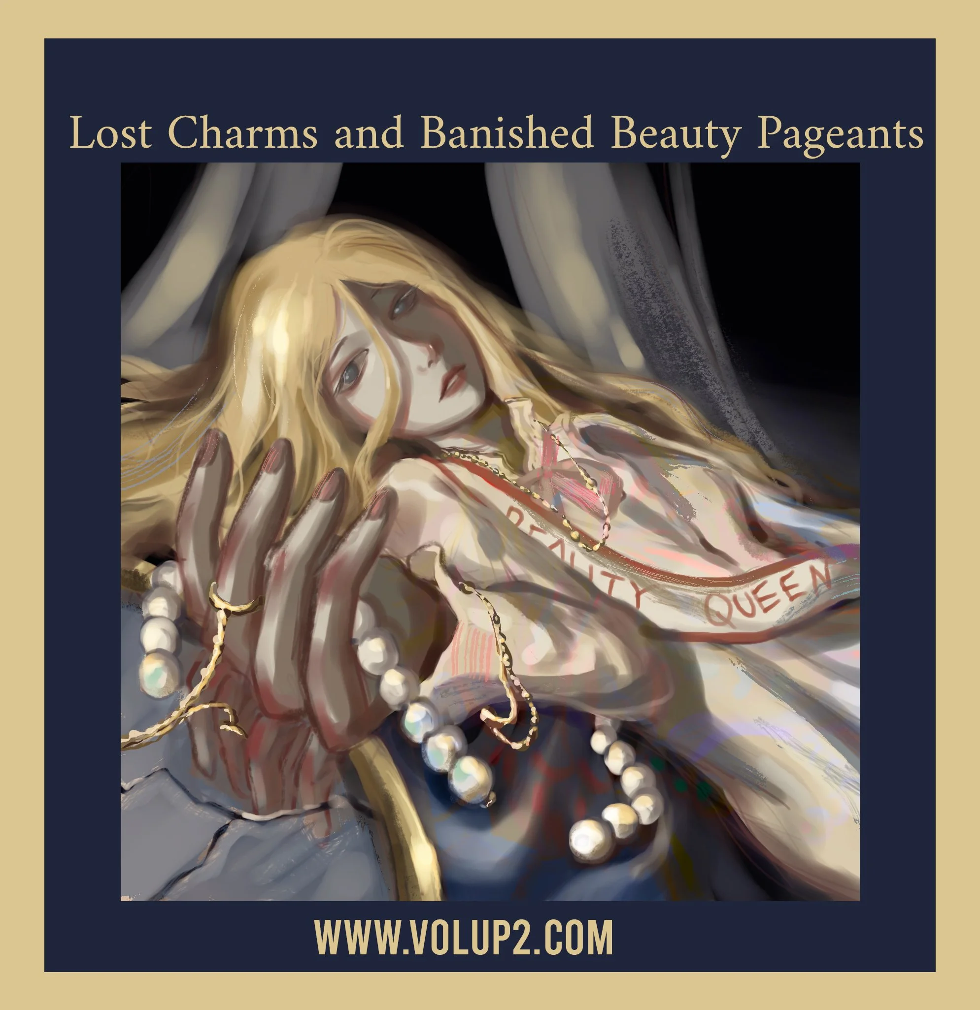 Lost Charms and Banished Beauty Pageants