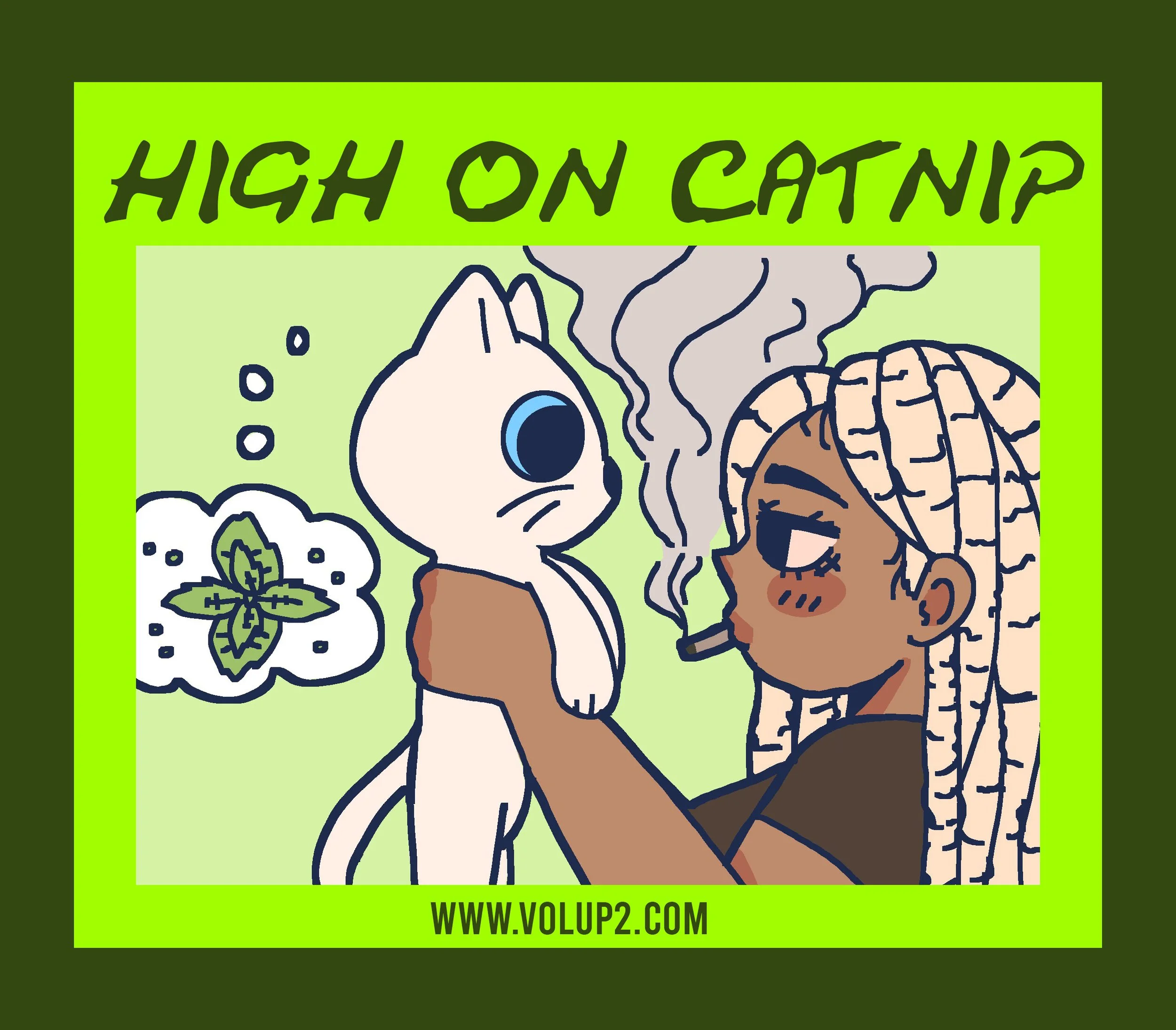 High on Catnip 