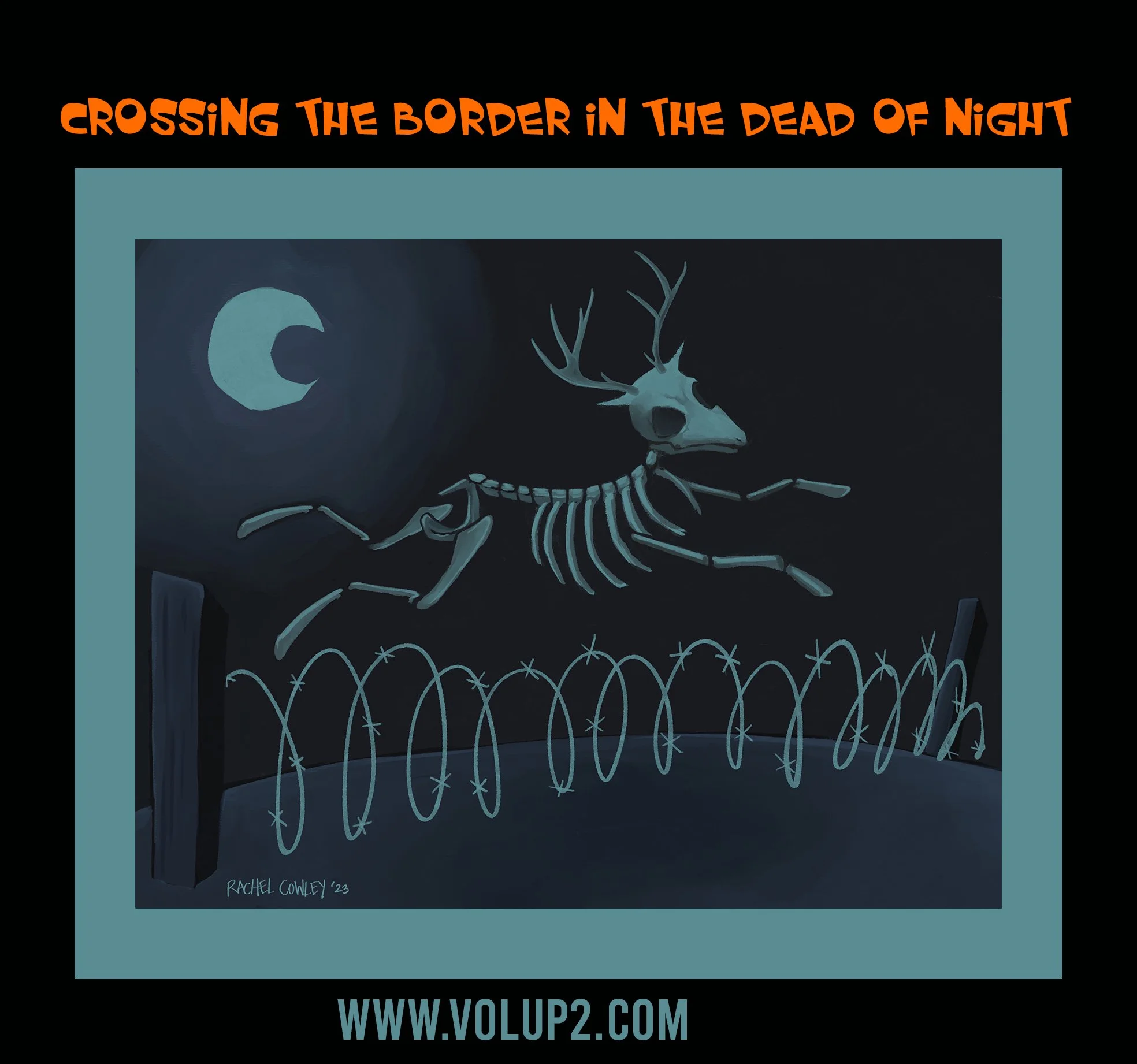 Crossing the Border in the Dead of Night