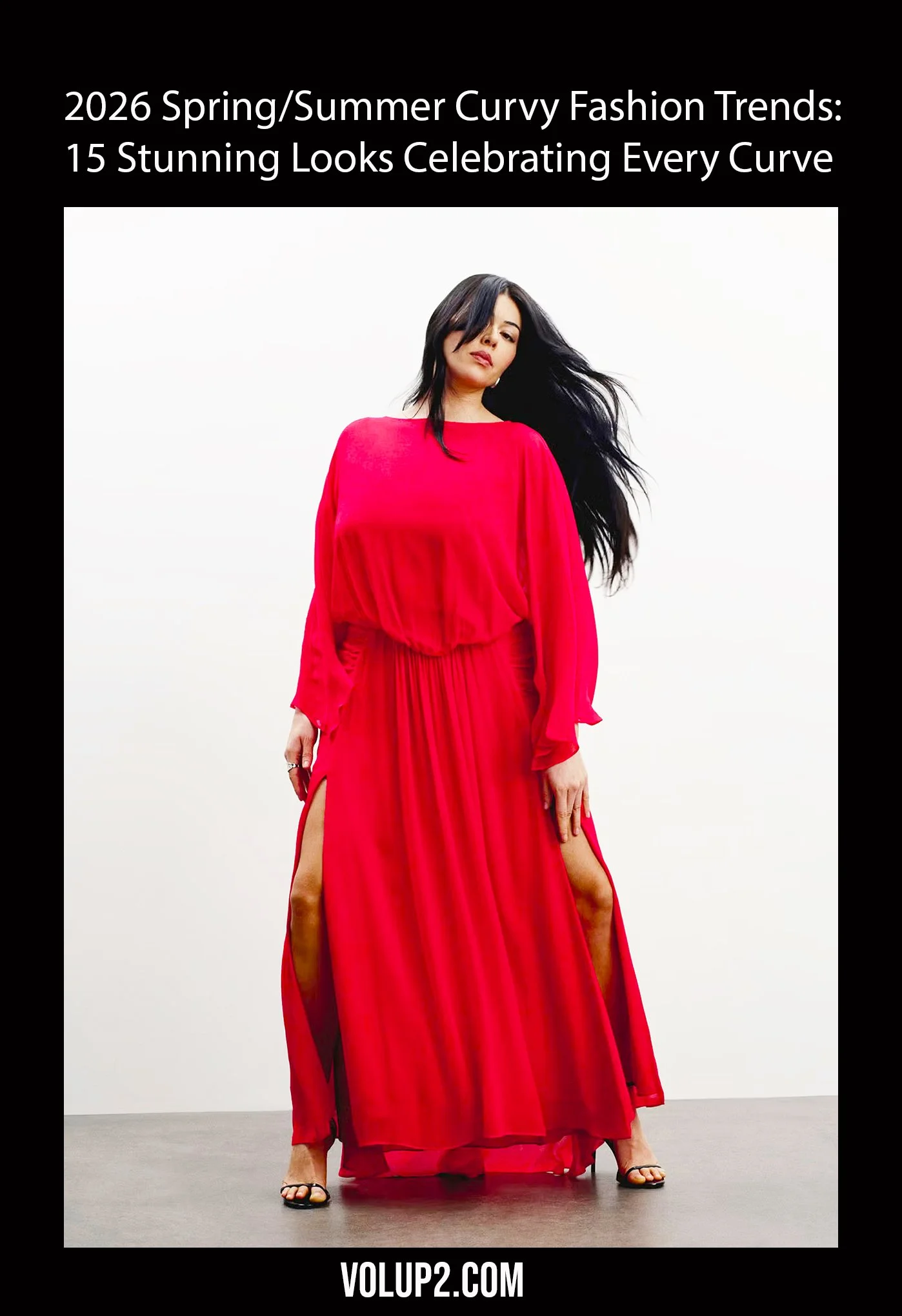 2026 Spring/Summer Curvy Fashion Trends:   15 Stunning Looks Celebrating Every Curve