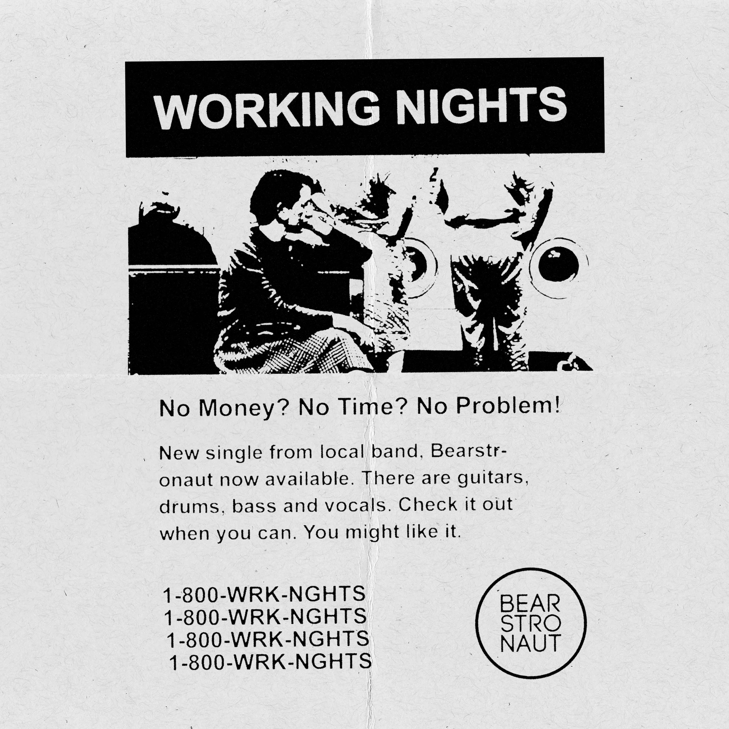 Bearstronaut - Working Nights