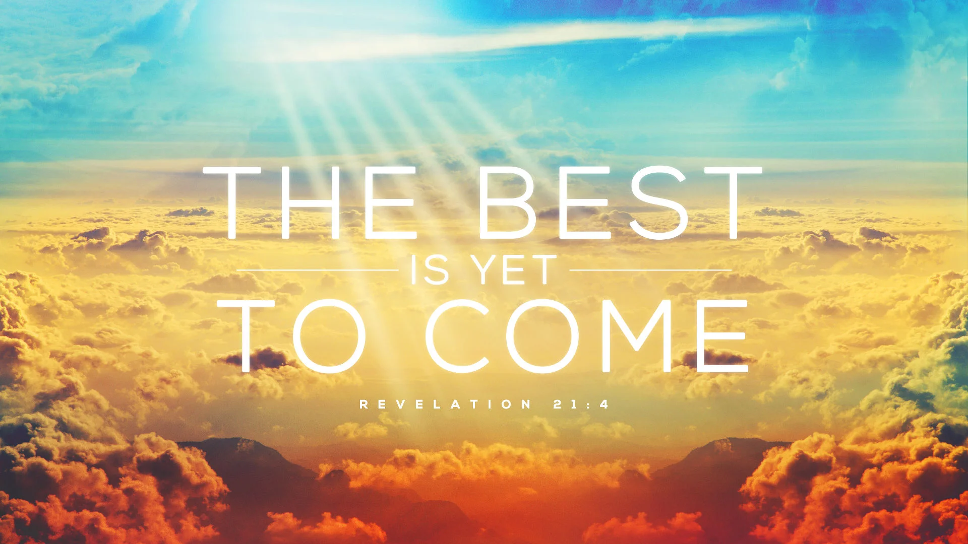 The_Best_Is_Yet_To_Come-Wide.jpg