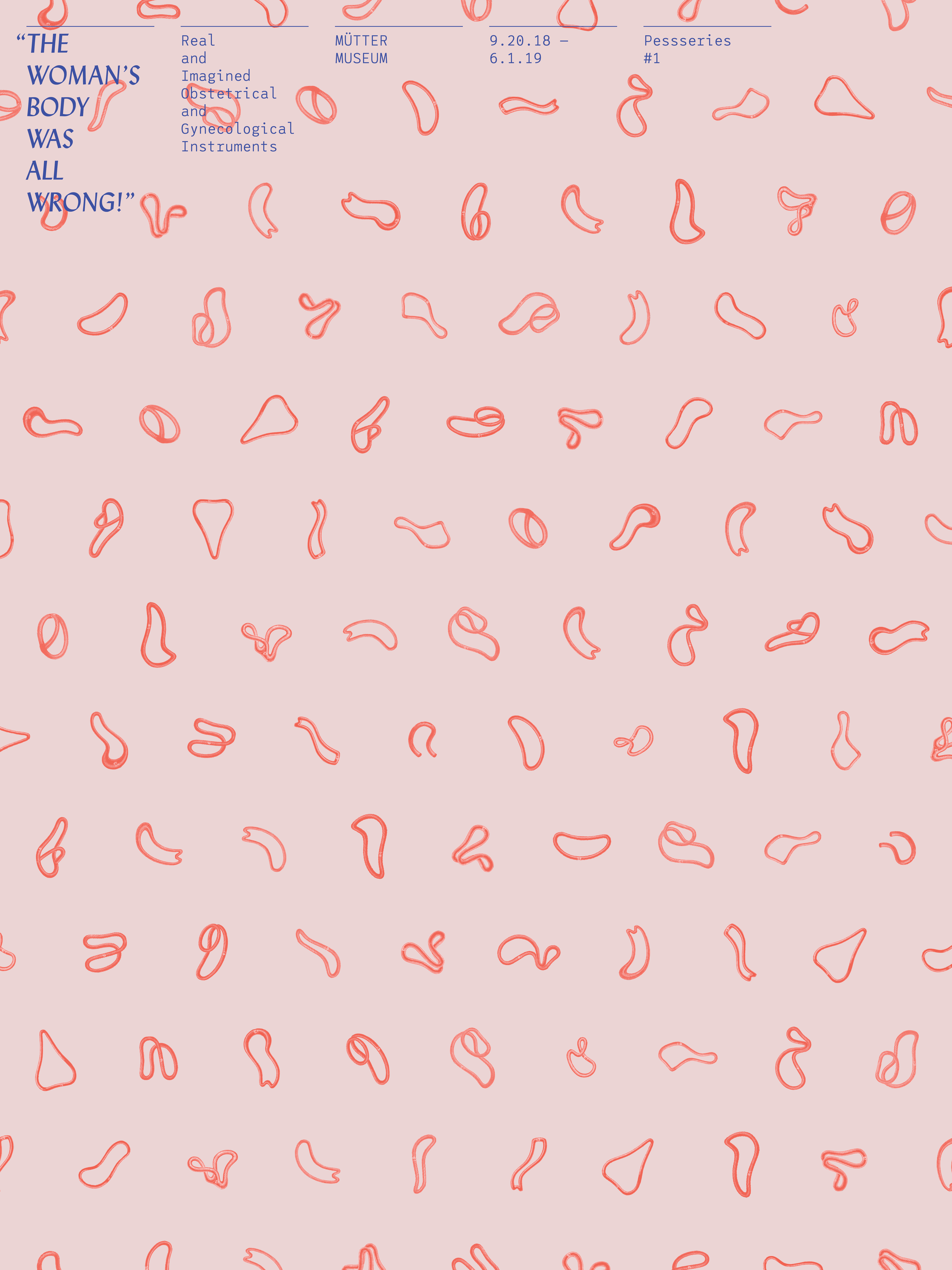  Poster series for an unrealized 2018 Mütter Museum exhibition about the history of women’s health 