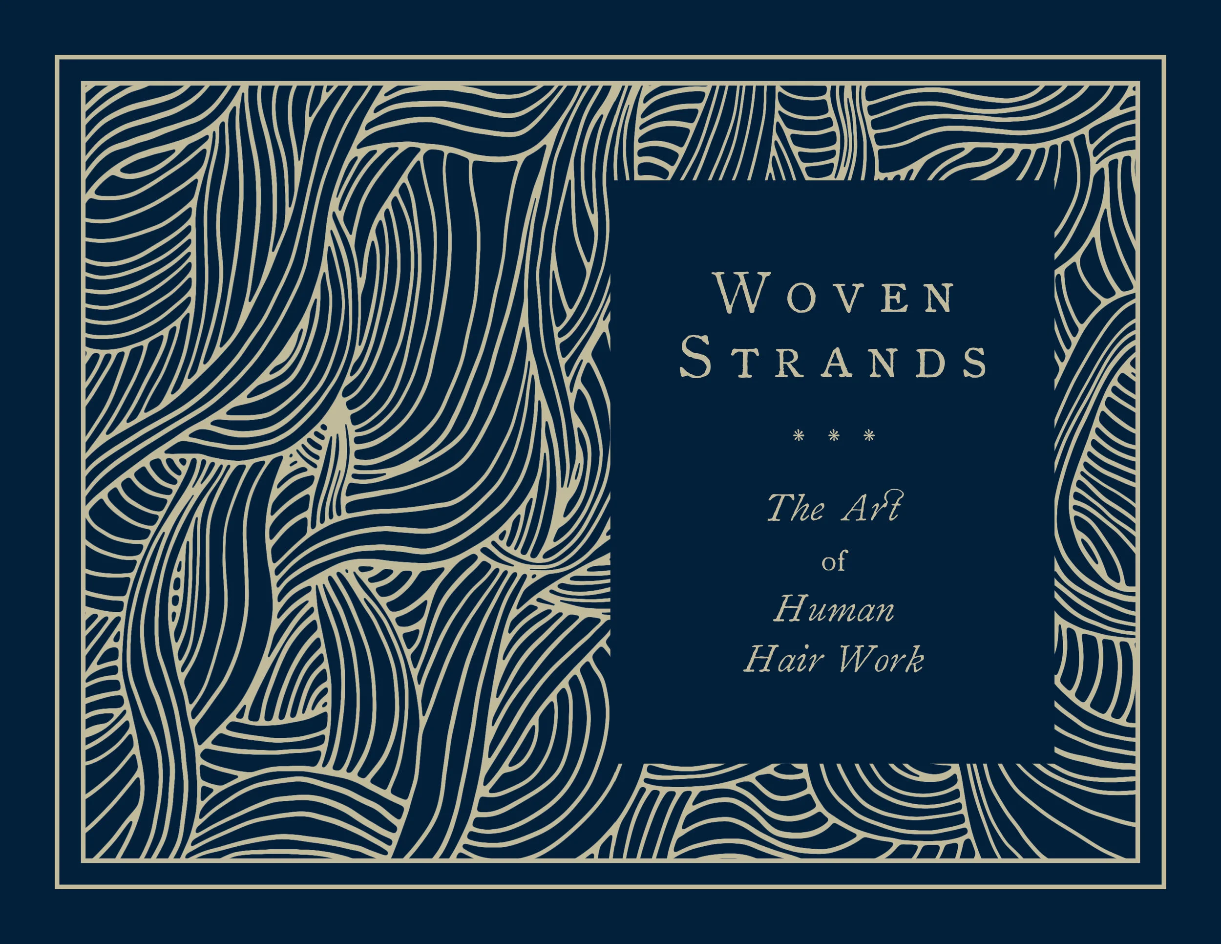  Visual identity, illustration, and graphic design for  Woven Strands: The Art of Human Hairwork , a 2018 exhibition at the Mütter Museum 