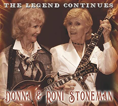 <b>Donna & Roni Stoneman</b></br>The Legend Continues</br><i><small>Stereo Master</small></I>