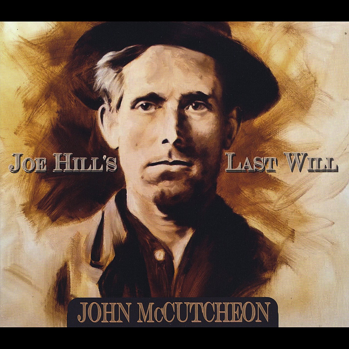 <b>John McCutcheon</b></br>Joe Hills Last Will</br><i><small>Stereo Master</small></i>