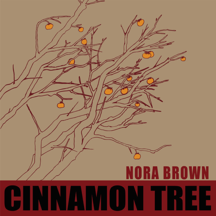 <b>Norah Brown</b></br>Cinnamon Tree</br><i><small>Stereo Master</small></i>