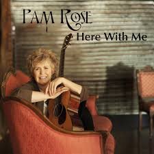 <b>Pam Rose</b></br>Here With Me</br><i><small>Stereo Master</small></i>