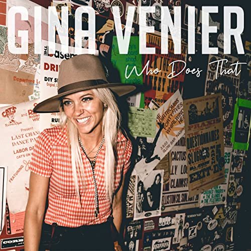 <b>Gina Venier</b></br>Who Does That</br><i><small>Stereo Master</small></I>