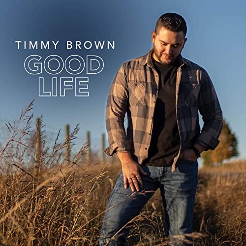 <b>Timmy Brown</b></br>Good Life</br><I><small>Stereo Master</small></I>