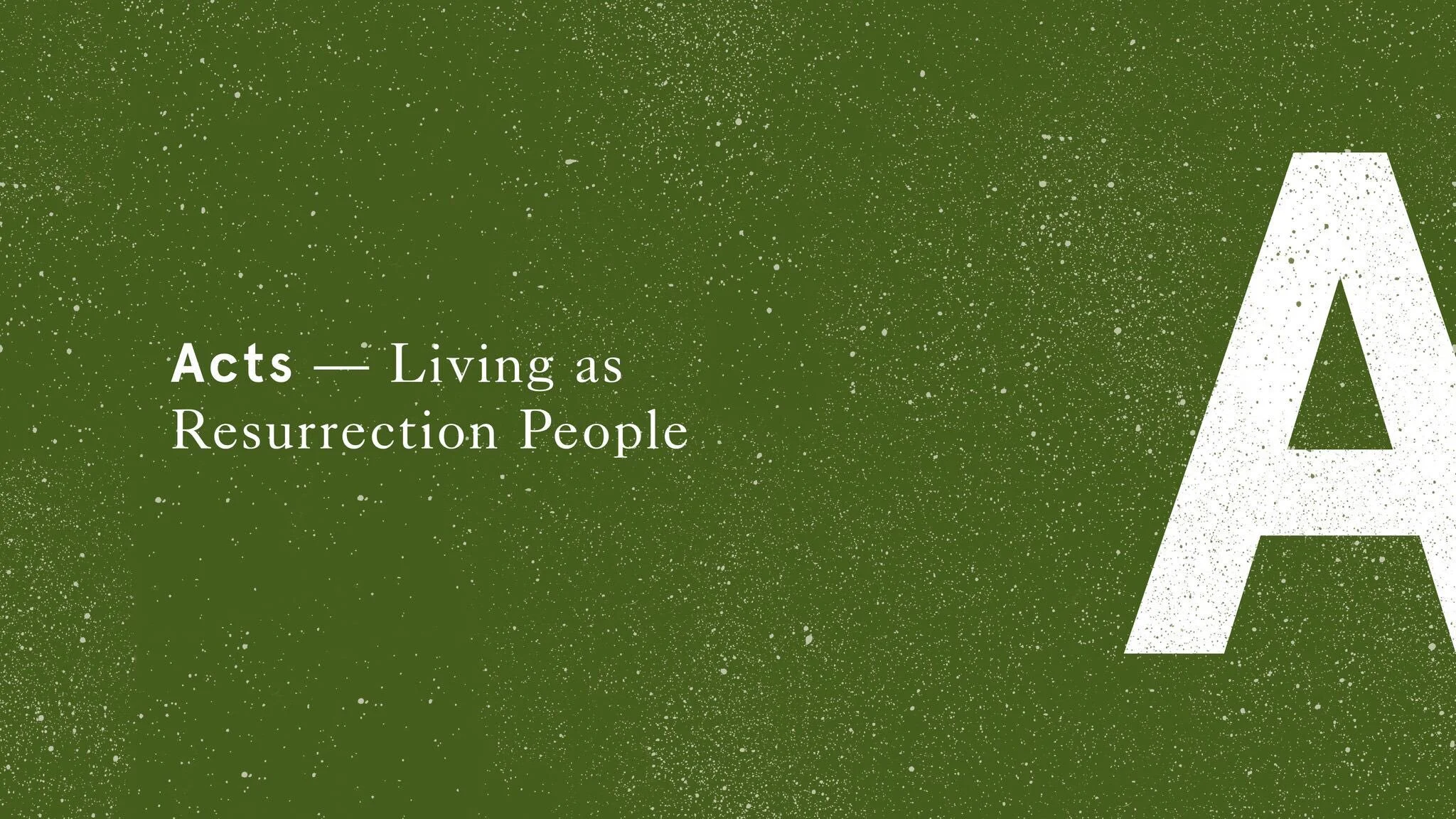 Living as Resurrection People | Acts 28:16-31