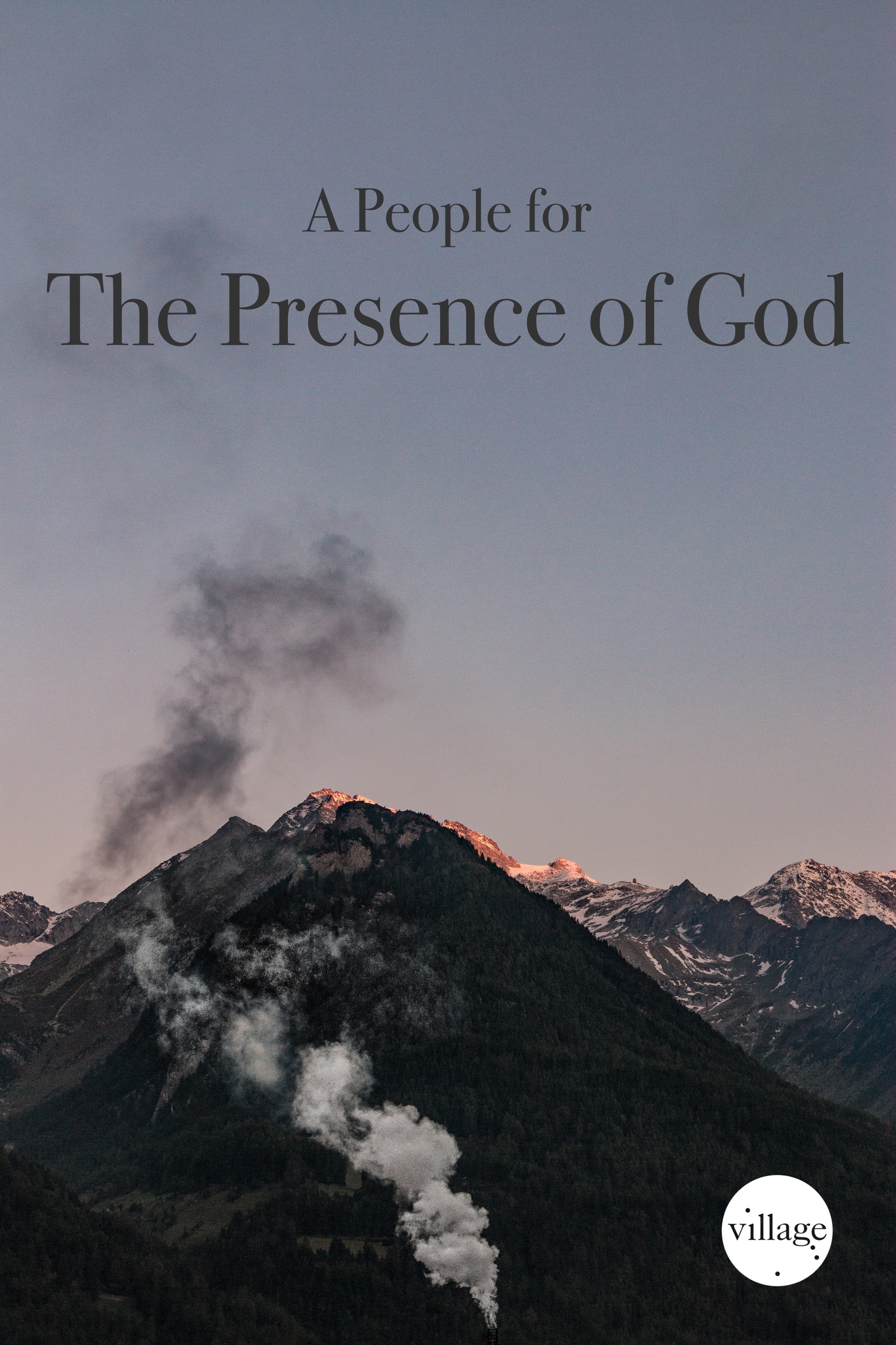 A People For The Presence Of God