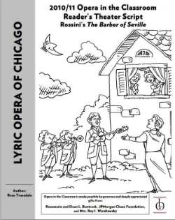   Reader's Theater Script of a condensed, kid-friendly version of  The Barber of Seville      Narrated version   Both performed by CPS students    
