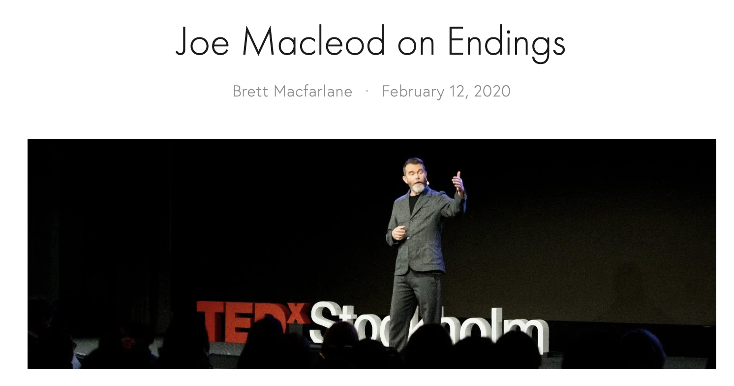 Joe Macleod on Endings | Brett Macfarlane