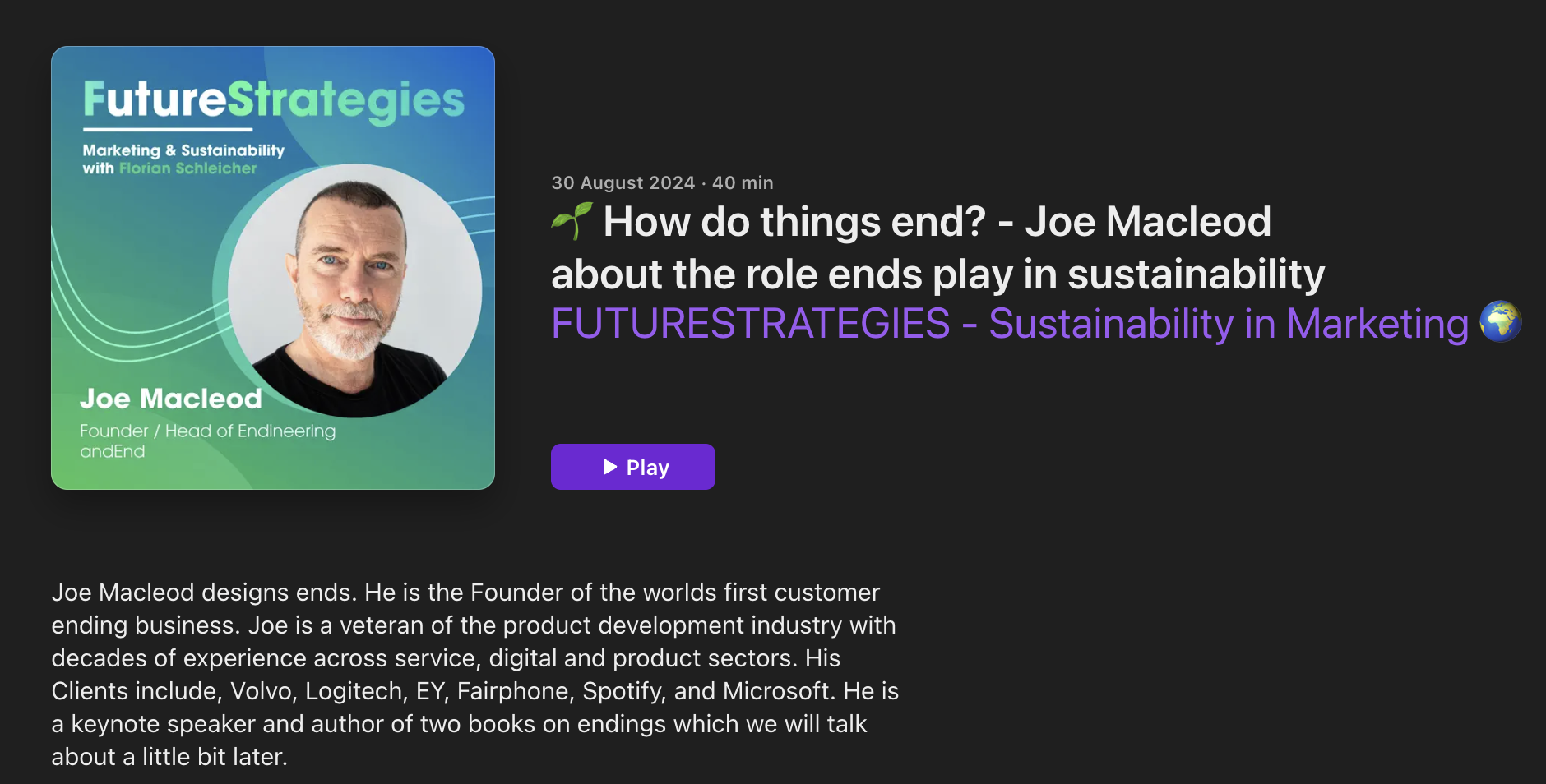 How do things end? - Joe Macleod about the role ends play in sustainability | Future Strategies Hosted by Florian Schleicher