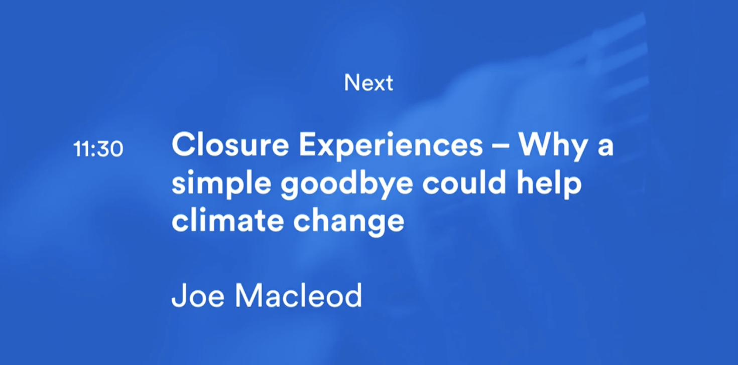 Closure Experiences - Why a simple goodbye could help climate change | Interaction 16. IXDA