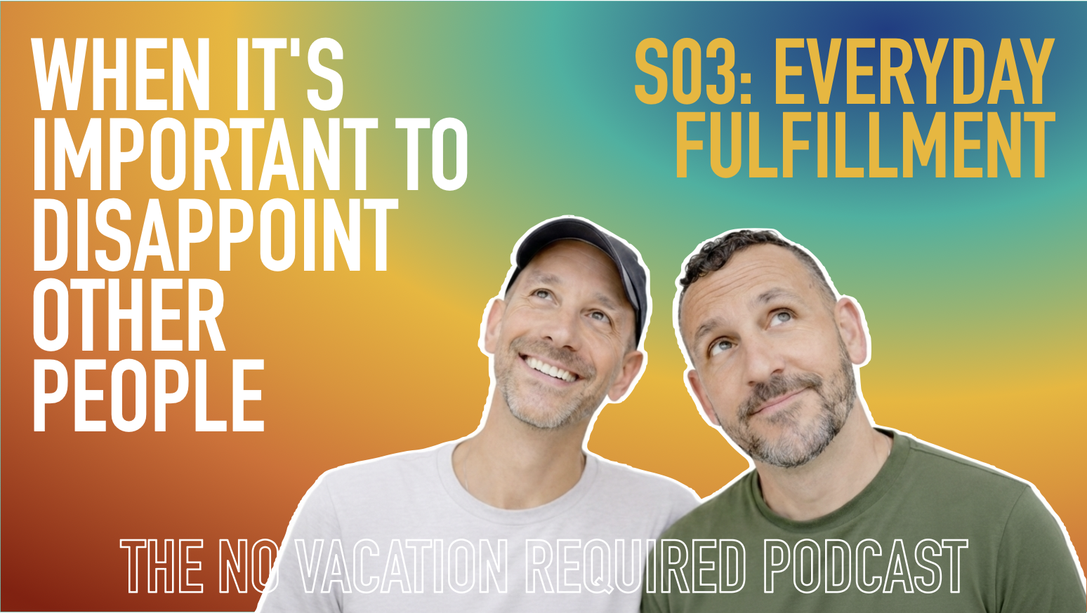 When It's Important To Disappoint other People - Everyday Fulfillment