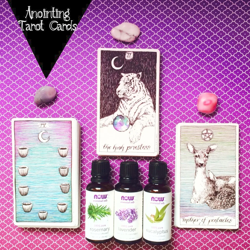 Anointing Tarot Cards