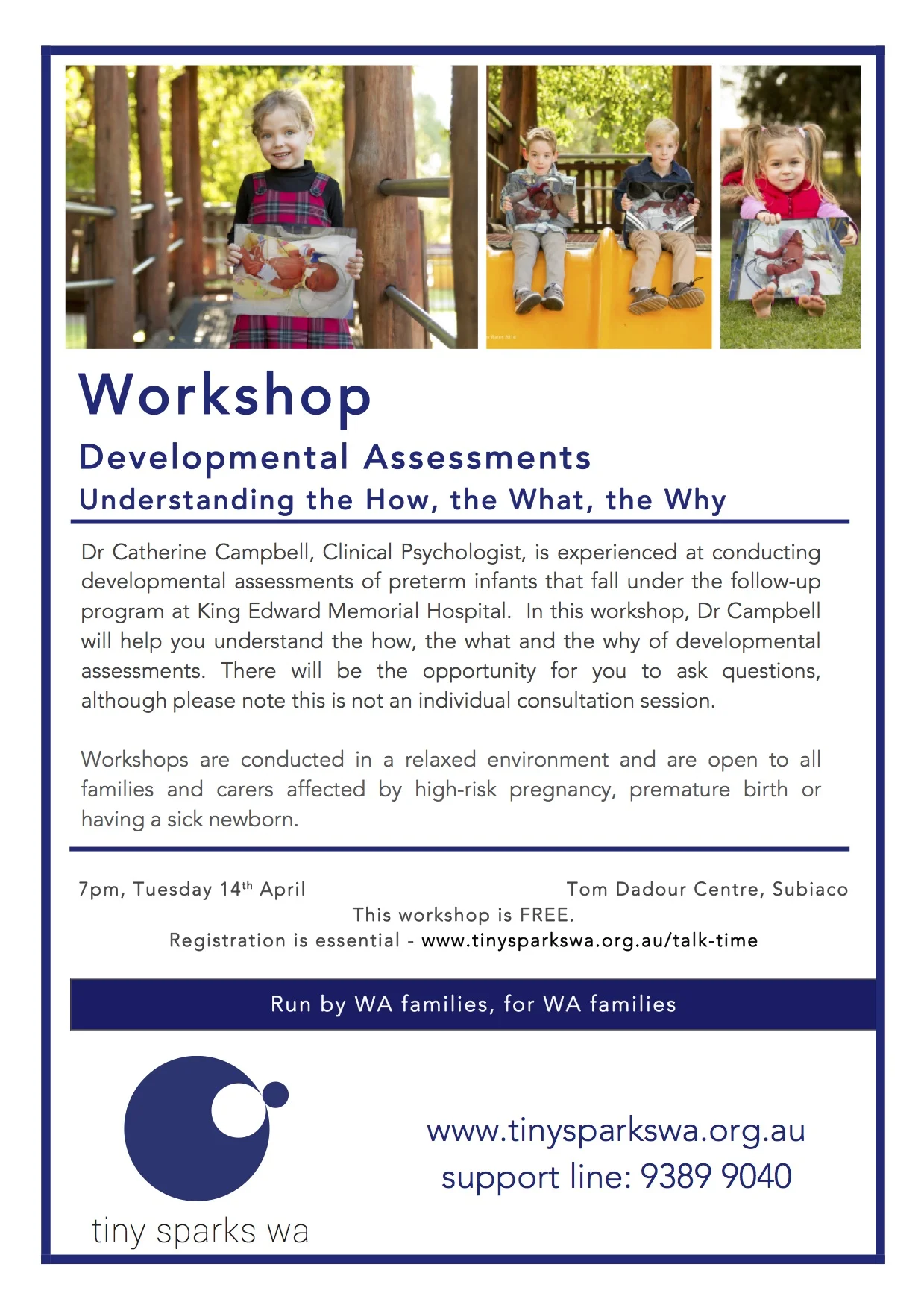 Developmental Assessments - the how, the what, the why