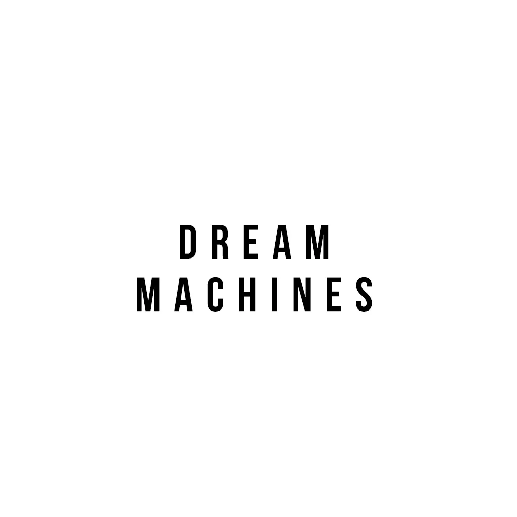 DreamMachines.jpg