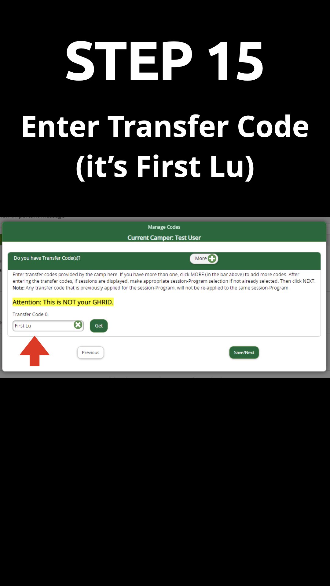  Enter your Transfer Code:  First Lu   Click  Get  