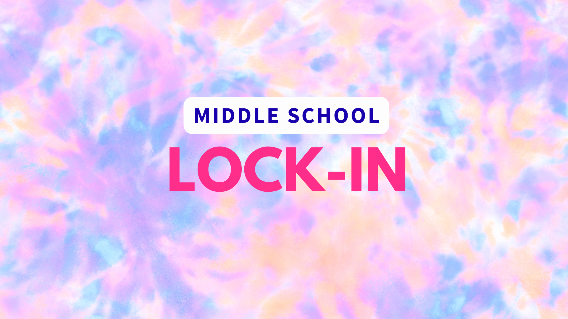Middle School Lock-in