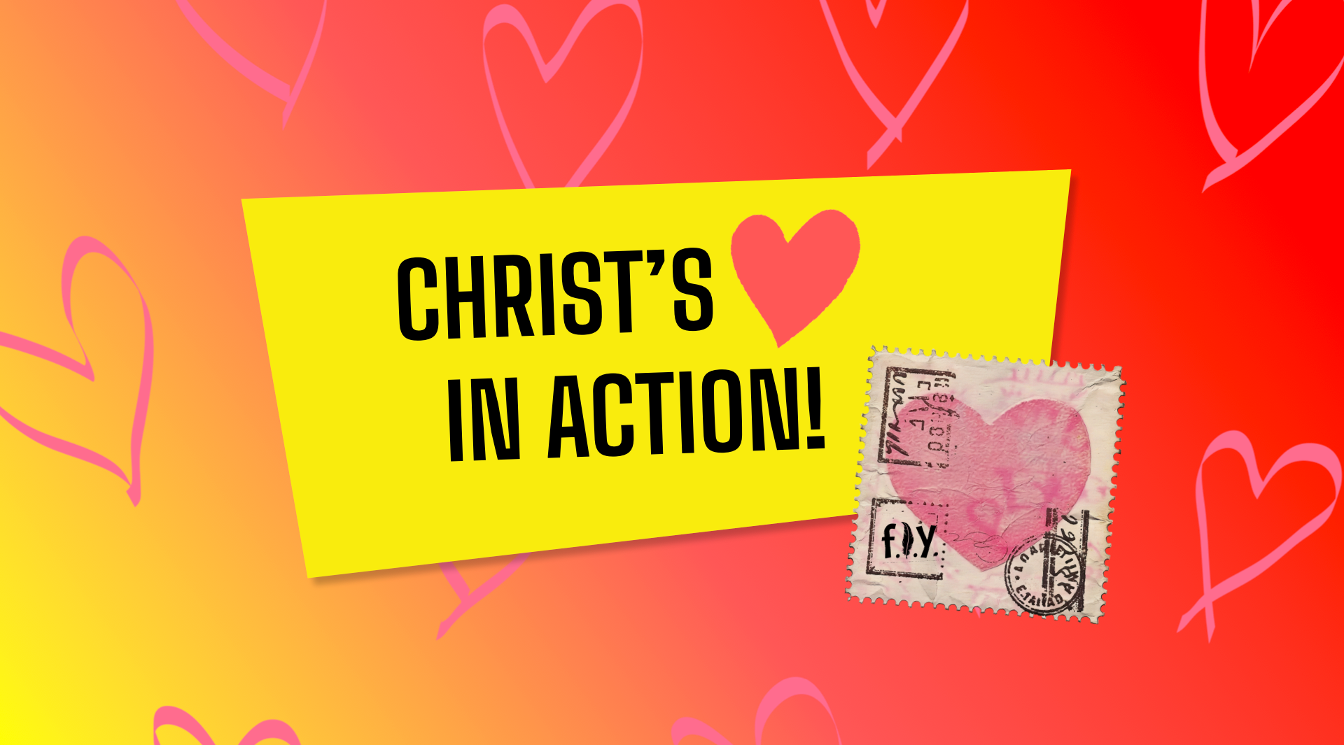 Graphic that reads "Christ's love in action" with a heart in place of the word "love."