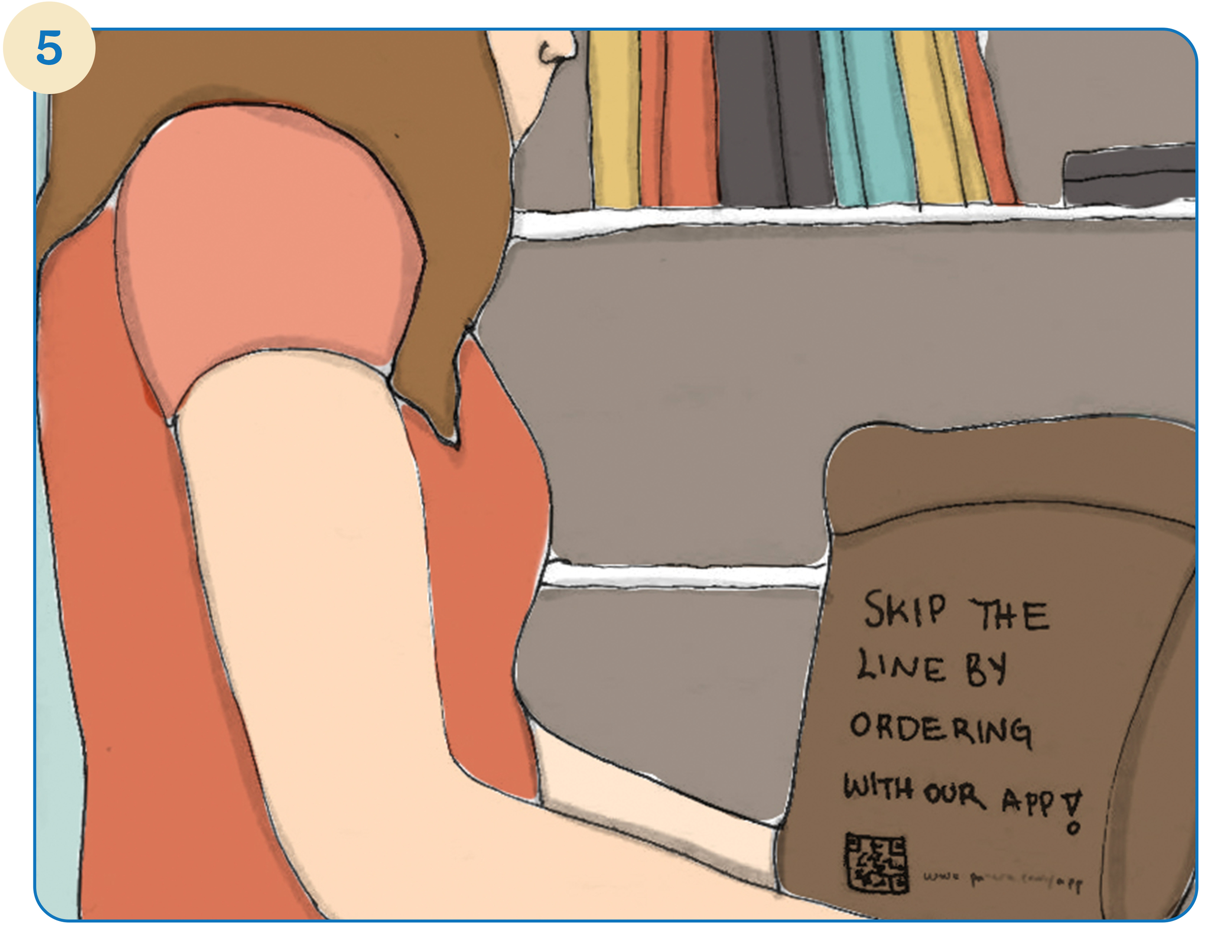 Upon receiving her food, Sasha notices a message on the packaging that Panera Campus Food Truck has a mobile app that would let her order ahead of time . She scans the QR code + downloads the app.