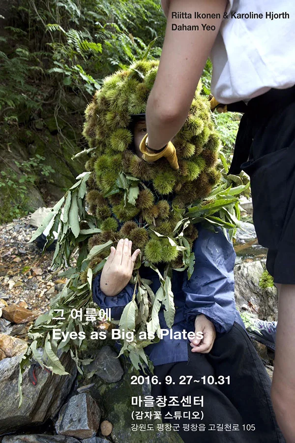 Brand new Eyes as Big as Plates works, including behind the scenes material and Daham Yeo’s film documenting this summer’s production in Korea will be on view at the Potato Blossom Studio in Pyeongchang from 27th September – 31st October. The exhibition is a collaboration between Gallery Factory / Vice Versa (Seoul) and the Potato Blossom Studio. 