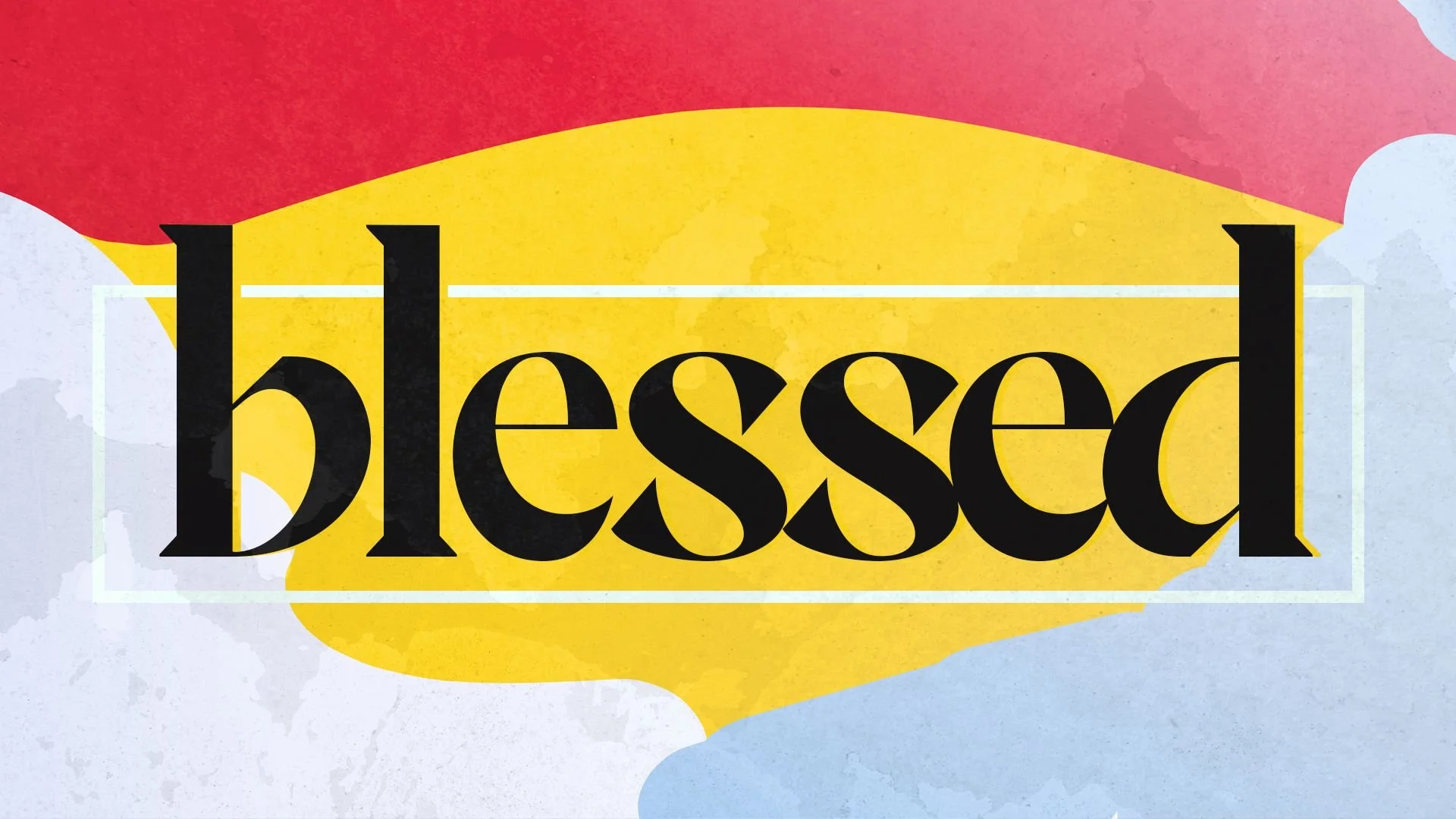 Blessed 1080x1920 Main.jpg