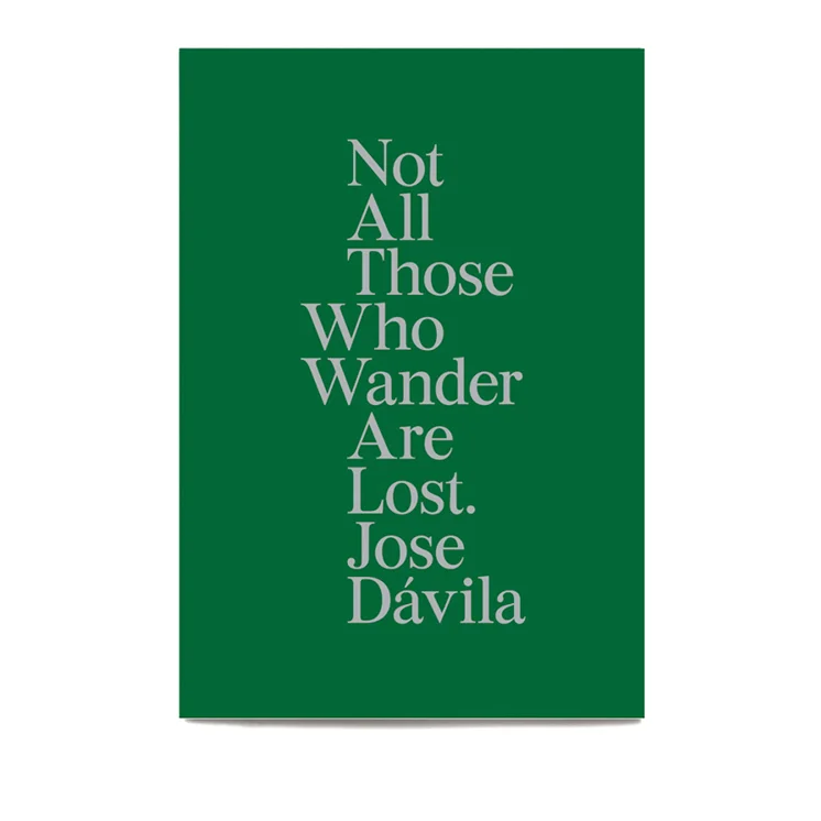 Not All Those Who Wander Are Lost