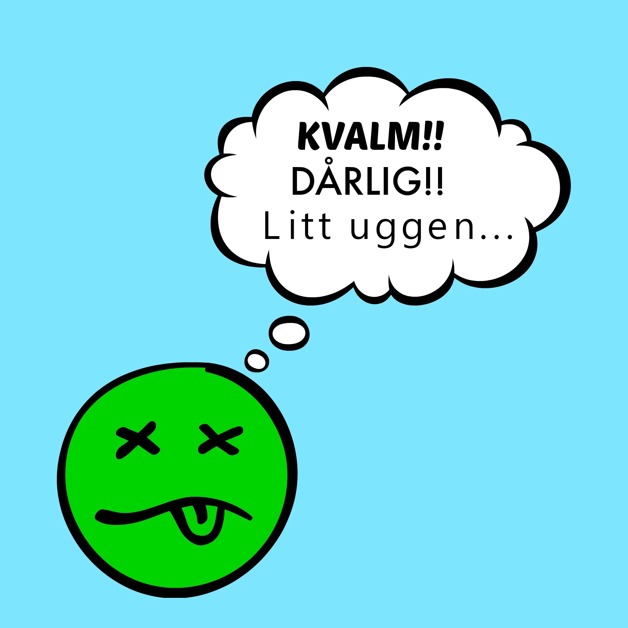 I'm not feeling too well...